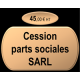 Cession de parts sociales SARL