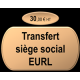 Transfert siège social EURL