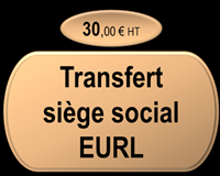 Transfert siège social EURL