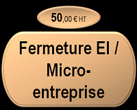 Fermeture EI / micro-entreprise